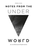 Cover: Notes from the Underworld - Schiffer Publishing Ltd