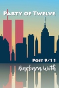 Cover: Party of Twelve - Mad Island Communications LLC