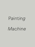 Cover: Painting Machine - Guy Shoham