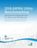 Cover: 2018 AWWA Utility Benchmarking - American Water Works Association,US