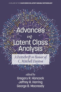 Enlarge image Cover: Advances in Latent Class Analysis - Information Age Publishing