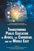 Cover: Transforming Public Education in Africa, the Caribbean, and the Middle East - Information Age Publishing