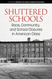 Enlarge image Cover: Shuttered Schools - Information Age Publishing