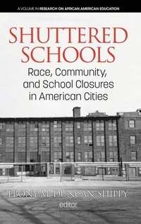 Enlarge image Cover: Shuttered Schools - Information Age Publishing