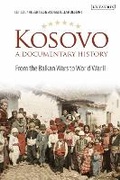 Cover: Kosovo, A Documentary History - I.B. Tauris