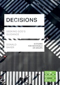 Cover: Decisions (Lifebuilder Study Guides): Seeking God's Guidance - Inter-Varsity Press