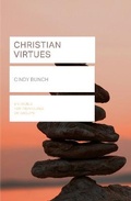 Cover: Christian Virtues (Lifebuilder Study Guides) - Inter-Varsity Press