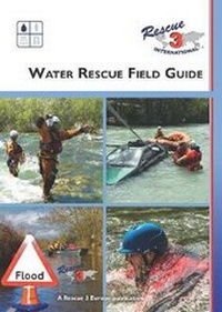 Abbildung von: Water Rescue Field Guide: USA - Rescue 3 Europe Publishing