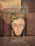 Cover: Visions of Tiwanaku - Cotsen Institute of Archaeology Press