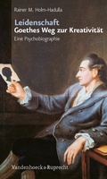 Cover: Leidenschaft: Goethes Weg zur Kreativit&auml;t - Vandenhoeck & Ruprecht
