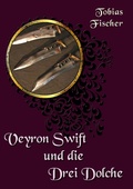 Cover: Veyron Swift und die drei Dolche - neobooks