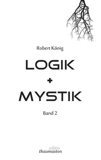 Enlarge image Cover: Logik und Mystik Band 2 - BoD - Books on Demand