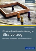 Bild: F&uuml;r eine Familienorientierung im Strafvollzug - Lambertus