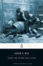 Cover: How the Other Half Lives - Penguin Classics