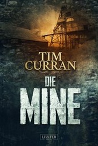 Abbildung von: DIE MINE - Luzifer-Verlag