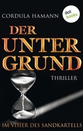 Cover: Der Untergrund. Im Visier des Sandkartells - dotbooks
