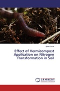 Cover: Effect of Vermicompost Application on Nitrogen Transformation in Soil - LAP Lambert Academic Publishing