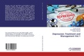 Cover: Depression: Treatment and Management Vol.1 - LAP Lambert Academic Publishing