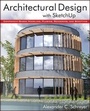Cover: Architectural Design with SketchUp - Wiley