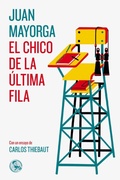 Cover: El chico de la &uacute;ltima fila - Ediciones La U&ntilde;a Rota