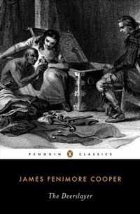 Enlarge image Cover: The Deerslayer - Penguin Classics