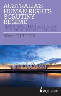 Enlarge image Cover: Australia's Human Rights Scrutiny Regime - Simon + Schuster LLC