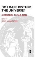 Cover: Do I Dare Disturb the Universe? - Routledge