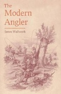 Bild: The Modern Angler - Comprising Angling in All Its Branches - Read Books
