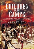 Cover: Children of the Camps - Pen & Sword Military