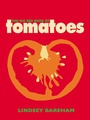 Cover: The Big Red Book of Tomatoes - Grub Street Cookery