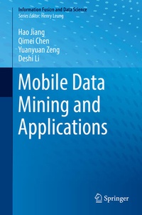 Enlarge image Cover: Mobile Data Mining and Applications - Springer