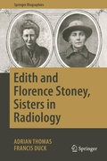 Cover: Edith and Florence Stoney, Sisters in Radiology - Springer