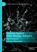 Cover: Violence Against Older Women, Volume I - Palgrave Macmillan