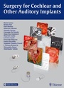 Cover: Surgery for Cochlear and Other Auditory Implants - Thieme