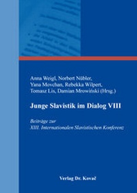 Abbildung von: Junge Slavistik im Dialog VIII - Kovac, Dr. Verlag