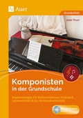 Cover: Komponisten in der Grundschule - Auer Verlag in der AAP Lehrerwelt GmbH