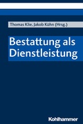 Cover: Bestattung als Dienstleistung - Kohlhammer