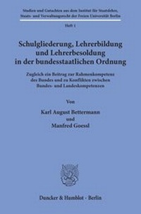 Abbildung von: Schulgliederung, Lehrerbildung und Lehrerbesoldung in der bundesstaatlichen Ordnung. - fibre