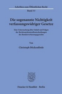 Abbildung von: Die sogenannte Nichtigkeit verfassungswidriger Gesetze. - fibre