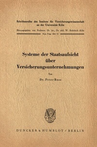 Abbildung von: Systeme der Staatsaufsicht über Versicherungsunternehmen. - Duncker & Humblot
