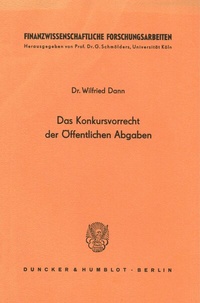 Abbildung von: Das Konkursvorrecht der Öffentlichen Abgaben. - Duncker & Humblot