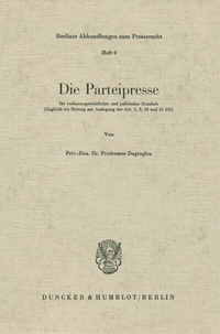 Abbildung von: Die Parteipresse. - Duncker & Humblot