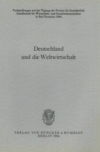 Abbildung von: Deutschland und die Weltwirtschaft. - Duncker & Humblot
