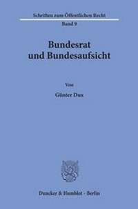 Abbildung von: Bundesrat und Bundesaufsicht. - fibre