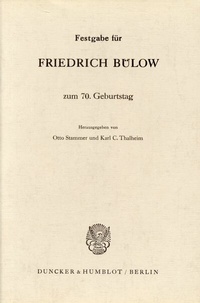 Abbildung von: Festgabe für Friedrich Bülow zum 70. Geburtstag. - Duncker & Humblot