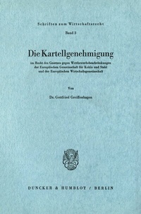 Abbildung von: Die Kartellgenehmigung - Duncker & Humblot