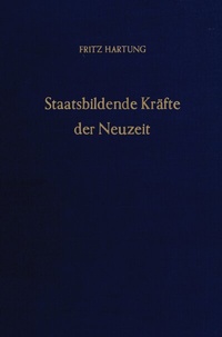 Abbildung von: Staatsbildende Kräfte der Neuzeit. - Duncker & Humblot