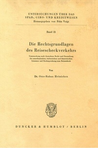 Abbildung von: Die Rechtsgrundlagen des Reisescheckverkehrs. - Duncker & Humblot