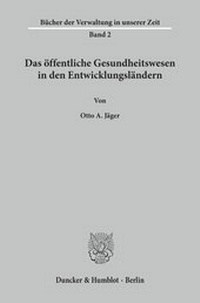 Abbildung von: Das öffentliche Gesundheitswesen in den Entwicklungsländern. - fibre