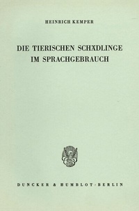 Abbildung von: Die tierischen Schädlinge im Sprachgebrauch. - Duncker & Humblot
